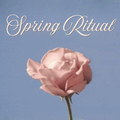 Spring Ritual