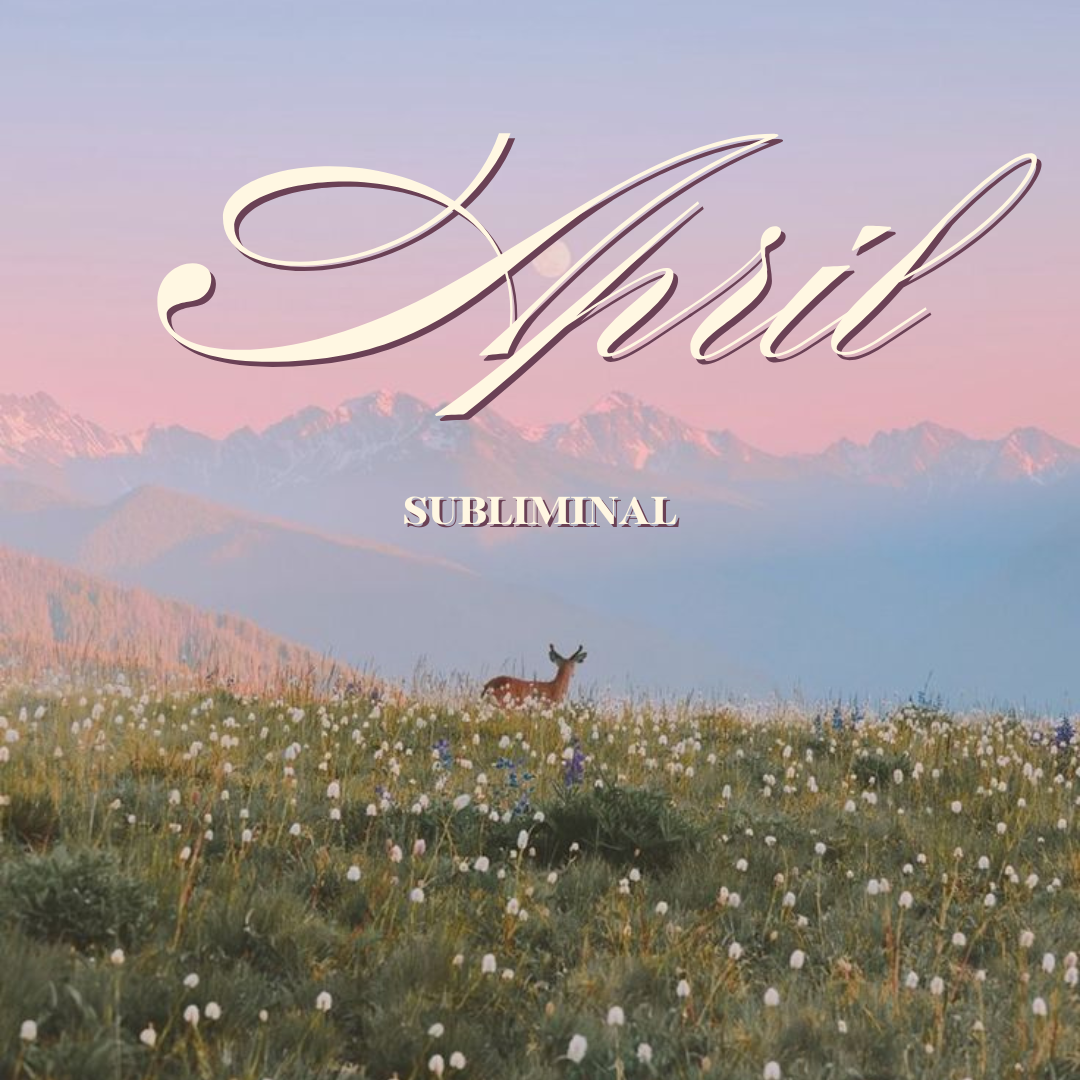 April Subliminal