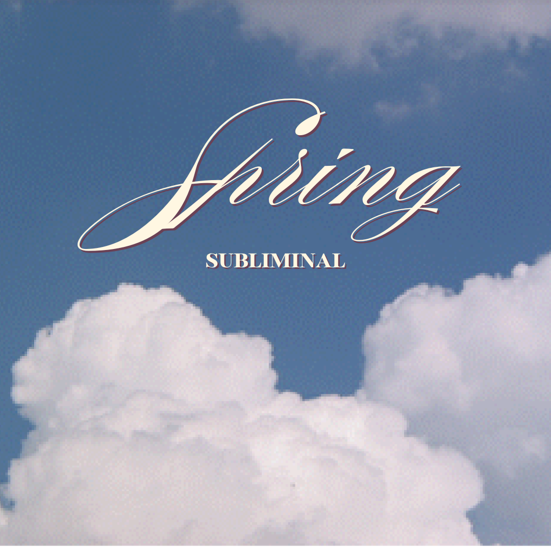 Spring Subliminal